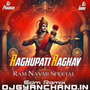 Raghupati Raghav Raja Ram Nagpuri Song Edm Remix - Dj Prabhat Ayodhya